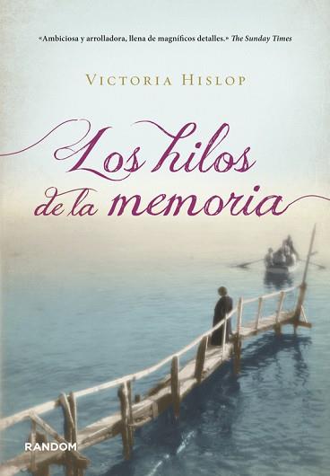 HILOS DE LA MEMORIA, LOS | 9788415725060 | HISLOP,VICTORIA | Llibreria Aqualata | Comprar llibres en català i castellà online | Comprar llibres Igualada