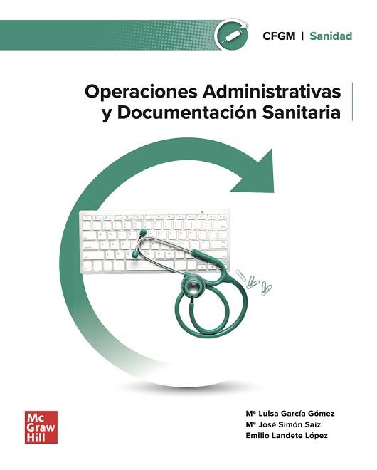 OPERACIONES ADMINISTRATIVAS Y DOCUMENTACIÓN SANITARIA | 9788448641948 | GARCIA, M.L.; S | Llibreria Aqualata | Comprar llibres en català i castellà online | Comprar llibres Igualada