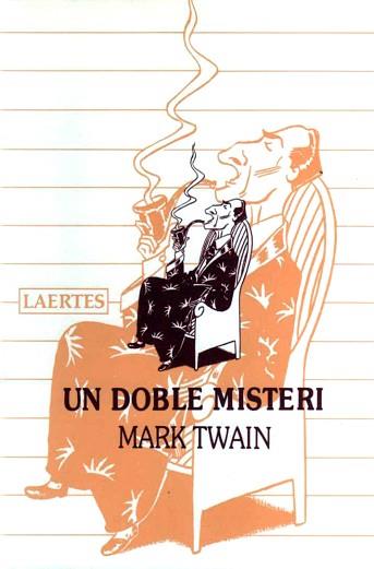 DOBLE MISTERI, UN | 9788475842394 | TWAIN,MARK | Llibreria Aqualata | Comprar llibres en català i castellà online | Comprar llibres Igualada