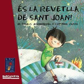 ÉS LA REVETLLA DE SANT JOAN! | 9788448933432 | JUANMIQUEL, M. ÀNGELS | Llibreria Aqualata | Comprar llibres en català i castellà online | Comprar llibres Igualada