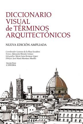 DICCIONARIO VISUAL DE TÉRMINOS ARQUITECTÓNICOS | 9788437629971 | DE LAP LAZA ESCUDERO, LORENZO / MORALES, ADORACIÓN /BERMEJO LÓPEZ, MARÍA LUISA / MARTÍNEZ MURILLO,  | Llibreria Aqualata | Comprar libros en catalán y castellano online | Comprar libros Igualada