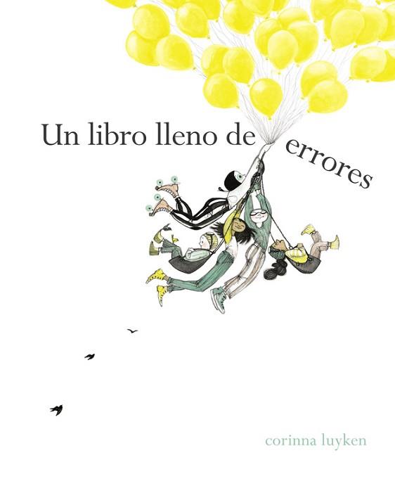UN LIBRO LLENO DE ERRORES | 9788448849092 | LUYKEN, CORINNA  | Llibreria Aqualata | Comprar llibres en català i castellà online | Comprar llibres Igualada