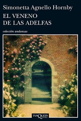 VENENO DE LAS ADELFAS, EL | 9788483838761 | AGNELLO HORNBY, SIMONETTA | Llibreria Aqualata | Comprar libros en catalán y castellano online | Comprar libros Igualada