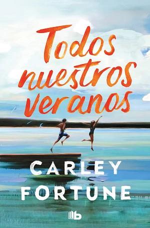 TODOS NUESTROS VERANOS | 9788413149110 | FORTUNE, CARLEY | Llibreria Aqualata | Comprar llibres en català i castellà online | Comprar llibres Igualada