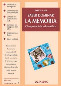 SABER DOMINAR LA MEMORIA (NUEVOS INSTRUMENTOS 9) | 9788480633598 | LAIR, SYLVIE | Llibreria Aqualata | Comprar libros en catalán y castellano online | Comprar libros Igualada