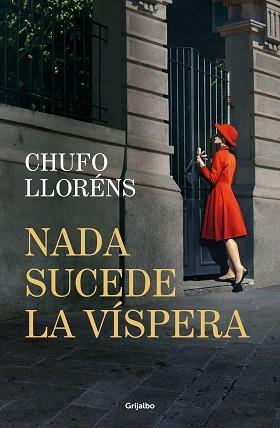 NADA SUCEDE LA VÍSPERA | 9788425368820 | LLORÉNS, CHUFO | Llibreria Aqualata | Comprar llibres en català i castellà online | Comprar llibres Igualada