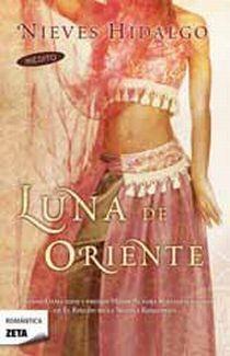 LUNA DE ORIENTE (ROMANTICA 252) | 9788498724455 | HIDALGO, NIEVES | Llibreria Aqualata | Comprar libros en catalán y castellano online | Comprar libros Igualada