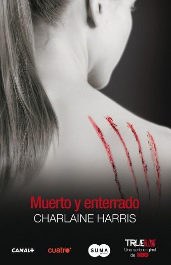 MUERTO Y ENTERRADO (TRUE BLOOD IX) | 9788483651841 | HARRIS, CHARLAINE | Llibreria Aqualata | Comprar libros en catalán y castellano online | Comprar libros Igualada