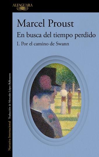 POR EL CAMINO DE SWANN (EN BUSCA DEL TIEMPO PERDIDO 1) | 9788420479224 | PROUST, MARCEL | Llibreria Aqualata | Comprar llibres en català i castellà online | Comprar llibres Igualada