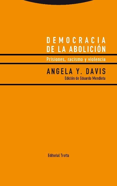 DEMOCRACIA DE LA ABOLICIÓN | 9788498796247 | DAVIS, ANGELA Y. | Llibreria Aqualata | Comprar libros en catalán y castellano online | Comprar libros Igualada