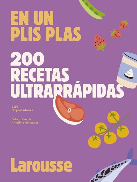 200 RECETAS ULTRARRÁPIDAS | 9788419250636 | DELPRAT-ALVARÈS, ÉLISE | Llibreria Aqualata | Comprar llibres en català i castellà online | Comprar llibres Igualada