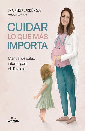 CUIDAR LO QUE MÁS IMPORTA | 9788419466945 | SARRIÓN SOS, DRA. NEREA | Llibreria Aqualata | Comprar libros en catalán y castellano online | Comprar libros Igualada