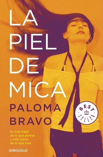 PIEL DE MICA, LA | 9788490328170 | BRAVO, PALOMA | Llibreria Aqualata | Comprar libros en catalán y castellano online | Comprar libros Igualada