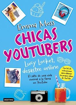 CHICAS YOUTUBERS 1. LUCY LOCKET, DESASTRE ONLINE | 9788408175711 | MOSS, EMMA | Llibreria Aqualata | Comprar llibres en català i castellà online | Comprar llibres Igualada