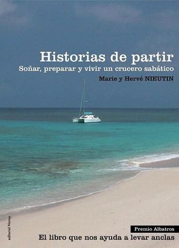 HISTORIAS DE PARTIR | 9788474862270 | NIEUTIN, MARIE / NIEUTIN, HERVÉ | Llibreria Aqualata | Comprar libros en catalán y castellano online | Comprar libros Igualada