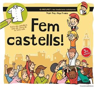 FEM CASTELLS! | 9788490342381 | PRADES, HUGO / ROIG, ROGER | Llibreria Aqualata | Comprar llibres en català i castellà online | Comprar llibres Igualada