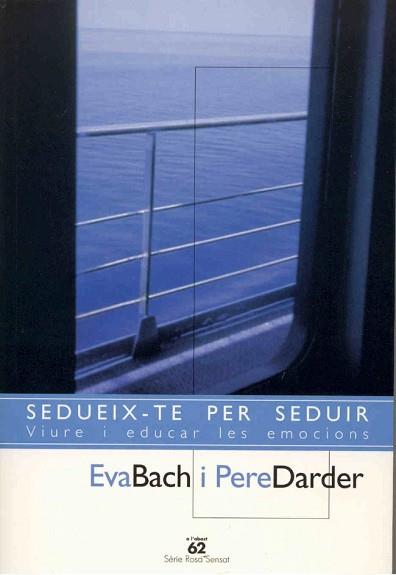 SEDUEIX-TE PER SEDUIR (A L'ABAST 377) | 9788429751093 | DARDER, PERE ; BACH, EVA | Llibreria Aqualata | Comprar libros en catalán y castellano online | Comprar libros Igualada