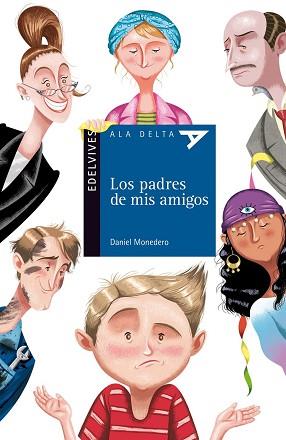 PADRES DE MIS AMIGOS, LOS | 9788426384256 | MONEDERO ALONSO, DANIEL | Llibreria Aqualata | Comprar libros en catalán y castellano online | Comprar libros Igualada