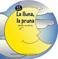 LLUNA, LA PRUNA (BALLMANETES 7) | 9788498834376 | Llibreria Aqualata | Comprar llibres en català i castellà online | Comprar llibres Igualada