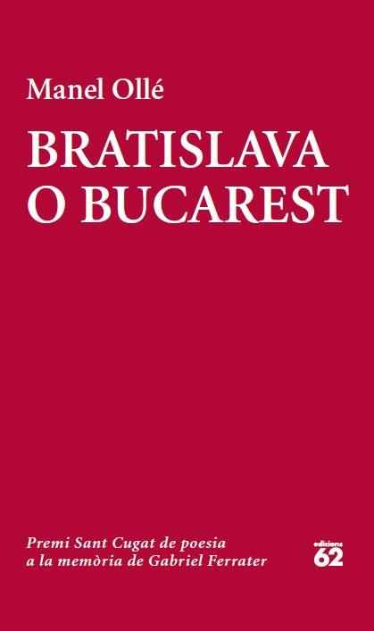 BRATISLAVA O BUCAREST | 9788429772913 | OLLÉ, MANEL  | Llibreria Aqualata | Comprar llibres en català i castellà online | Comprar llibres Igualada