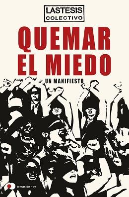 QUEMAR EL MIEDO | 9788499988610 | LASTESIS | Llibreria Aqualata | Comprar llibres en català i castellà online | Comprar llibres Igualada