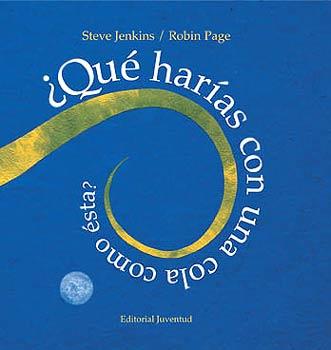 QUE HARIAS CON UNA COLA COMO ESTA ? | 9788426133915 | JENKINS - PAGE | Llibreria Aqualata | Comprar llibres en català i castellà online | Comprar llibres Igualada