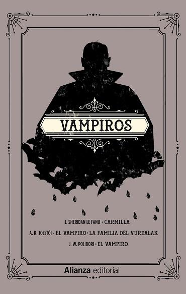 VAMPIROS (CARMILLA. EL VAMPIRO. LA FAMILIA DEL VURDALAK. EL VAMPIRO) | 9788491815761 | LE FANU, SHERIDAN / TOLSTÓI, A. K. / POLIDORI, J. W. | Llibreria Aqualata | Comprar llibres en català i castellà online | Comprar llibres Igualada