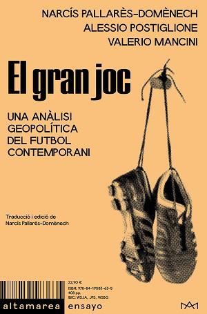 GRAN JOC, EL | 9788419583635 | PALLARÈS-DOMÈNECH, NARCÍS/POSTIGLIONE, ALESSIO/MANCINI, VALERIO | Llibreria Aqualata | Comprar llibres en català i castellà online | Comprar llibres Igualada