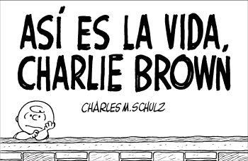 ASI ES LA VIDA, CHARLIE BROWN | 9788476698037 | SCHULZ, CHARLES | Llibreria Aqualata | Comprar llibres en català i castellà online | Comprar llibres Igualada