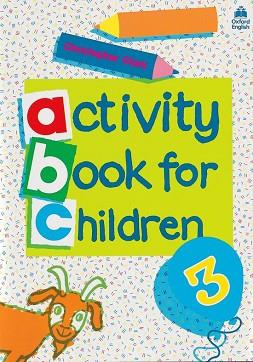 ACTIVITY BOOK FOR CHILDREN Nº3 | 9780194218320 | CLARK, CHRISTOPHER | Llibreria Aqualata | Comprar llibres en català i castellà online | Comprar llibres Igualada