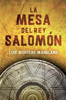 MESA DEL REY SALOMÓN, LA (LOS BUSCADORES 1) | 9788401347085 | MONTERO MANGLANO, LUIS | Llibreria Aqualata | Comprar libros en catalán y castellano online | Comprar libros Igualada