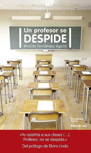 UN PROFESOR SE DESPIDE | 9788417002305 | FERNÁNDEZ AGUILÀ, RICARDO | Llibreria Aqualata | Comprar llibres en català i castellà online | Comprar llibres Igualada