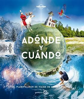 ADÓNDE Y CUÁNDO | 9788408169093 | BAXTER, SARAH/BLOOMFIELD, PAUL | Llibreria Aqualata | Comprar llibres en català i castellà online | Comprar llibres Igualada