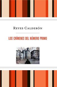 CRIMENES DEL NUMERO PRIMO, LOS (BOLSILLO TAPA DURA) | 9788498676402 | CALDERON, REYES | Llibreria Aqualata | Comprar llibres en català i castellà online | Comprar llibres Igualada