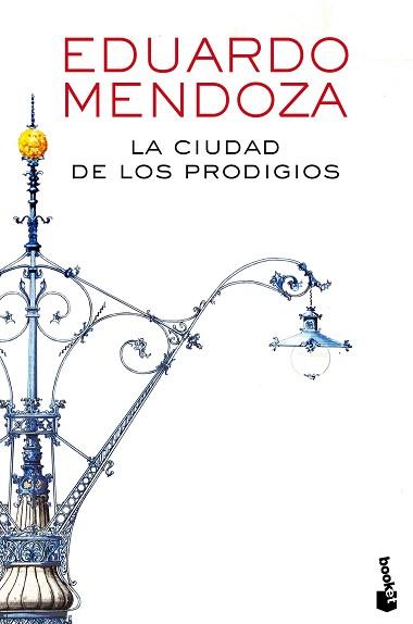 CIUDAD DE LOS PRODIGIOS, LA (BOOKET 5010-1) | 9788432225871 | MENDOZA, EDUARDO | Llibreria Aqualata | Comprar libros en catalán y castellano online | Comprar libros Igualada