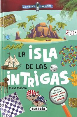 ISLA DE LAS INTRIGAS, LA (ACTIVIDADES Y ENIGMAS) | 9788411963091 | MAÑERU CÁMARA, MARÍA | Llibreria Aqualata | Comprar llibres en català i castellà online | Comprar llibres Igualada