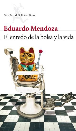 ENREDO DE LA BOLSA Y LA VIDA, EL | 9788432210006 | MENDOZA, EDUARDO | Llibreria Aqualata | Comprar llibres en català i castellà online | Comprar llibres Igualada