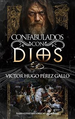 CONFABULADOS CON DIOS | 9788435064071 | PÉREZ GALLO, VÍCTOR HUGO | Llibreria Aqualata | Comprar libros en catalán y castellano online | Comprar libros Igualada