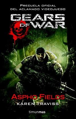 GEARS OF WAR, ASPHO FIELDS | 9788448044381 | TRAVISS, KAREN | Llibreria Aqualata | Comprar llibres en català i castellà online | Comprar llibres Igualada