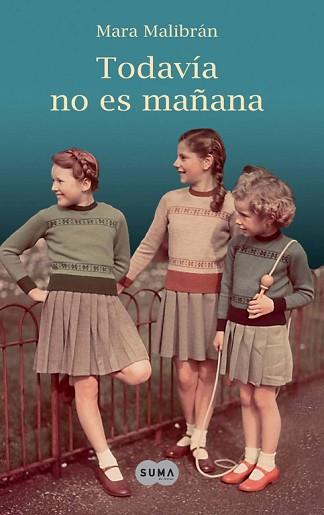 TODAVIA NO ES MAÑANA | 9788483652138 | MALIBRAN, MARA | Llibreria Aqualata | Comprar llibres en català i castellà online | Comprar llibres Igualada