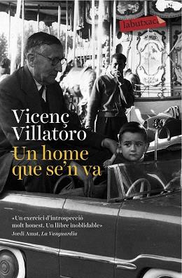 UN HOME QUE SE'N VA | 9788416334520 | VILLATORO, VICENÇ  | Llibreria Aqualata | Comprar llibres en català i castellà online | Comprar llibres Igualada