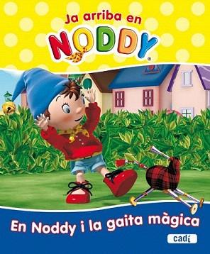 NODDY. EN NODDY I LA GAITA MAGICA | 9788447460687 | CHORION | Llibreria Aqualata | Comprar llibres en català i castellà online | Comprar llibres Igualada