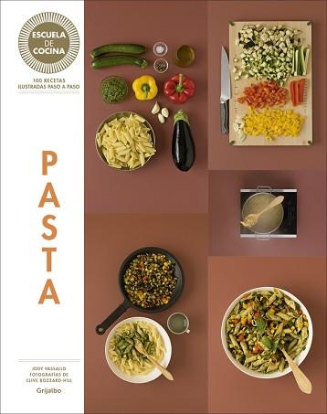 PASTA (ESCUELA DE COCINA) | 9788416220717 | ZAVAN, LAURA | Llibreria Aqualata | Comprar llibres en català i castellà online | Comprar llibres Igualada