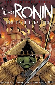 ÚLTIMO RONIN, EL. LOS AÑOS PERDIDOS 1 / 5 (LAS TORTUGAS NINJA) | 9788419760739 | EASTMAN, KEVIN / WALTZ, TOM | Llibreria Aqualata | Comprar llibres en català i castellà online | Comprar llibres Igualada