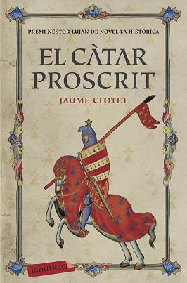 CÀTAR PROSCRIT, EL | 9788417031312 | CLOTET PLANAS, JAUME | Llibreria Aqualata | Comprar llibres en català i castellà online | Comprar llibres Igualada