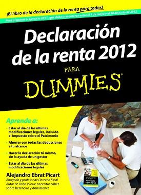 DECLARACIÓN DE LA RENTA 2012 PARA DUMMIES | 9788432901362 | EBRAT PICART, ALEJANDRO  | Llibreria Aqualata | Comprar libros en catalán y castellano online | Comprar libros Igualada