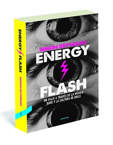 ENERGY FLASH | 9788494216732 | REYNOLDS, SIMON | Llibreria Aqualata | Comprar llibres en català i castellà online | Comprar llibres Igualada