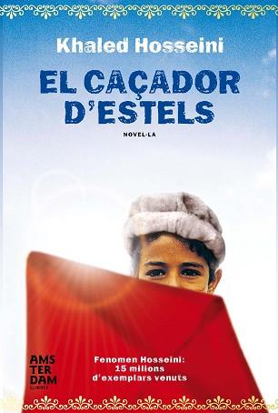 CAÇADOR D'ESTELS, EL  (TAPA) | 9788493660338 | HOSSEINI, KHALED | Llibreria Aqualata | Comprar libros en catalán y castellano online | Comprar libros Igualada