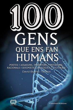 100 GENS QUE ENS FAN HUMANS | 9788490343548 | BUENO I TORRENS, DAVID | Llibreria Aqualata | Comprar llibres en català i castellà online | Comprar llibres Igualada