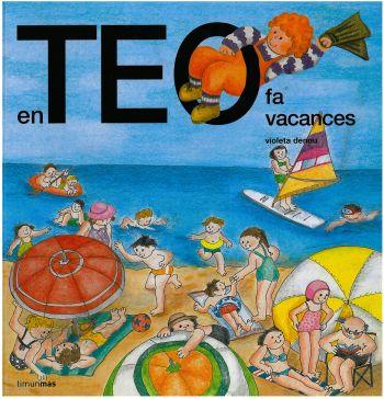 TEO FA VACANCES, EN | 9788499324616 | Llibreria Aqualata | Comprar llibres en català i castellà online | Comprar llibres Igualada